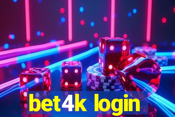 bet4k login